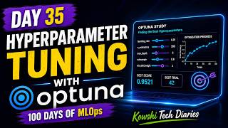 Day 35 Hyperparameter Tuning with Optuna 100 Days of MLOps | KodeKloud #kodekloud #100