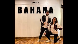 Akull - Bahana | Dance Cover | Latest Punjabi Song 2020 | Sonu Dance Academy