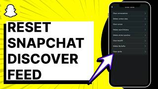 How To Reset Snapchat Discover Feed