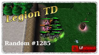 Legion TD Random #1285 | How The Turntables