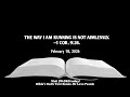 The Way I Am Running Is Not Aimlessly | JW Daily Text Song February 18, 2026