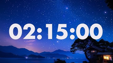 2-Hour 15 Minutes Timer with Soothing Ambient Sounds🎶🌌