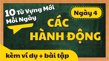 10 TỪ VỰNG TIẾNG ANH MỚI MỖI NGÀY kèm ví dụ và bài tập - Theo chủ đề | NGÀY 4 | Tiếng Anh Giao Tiếp