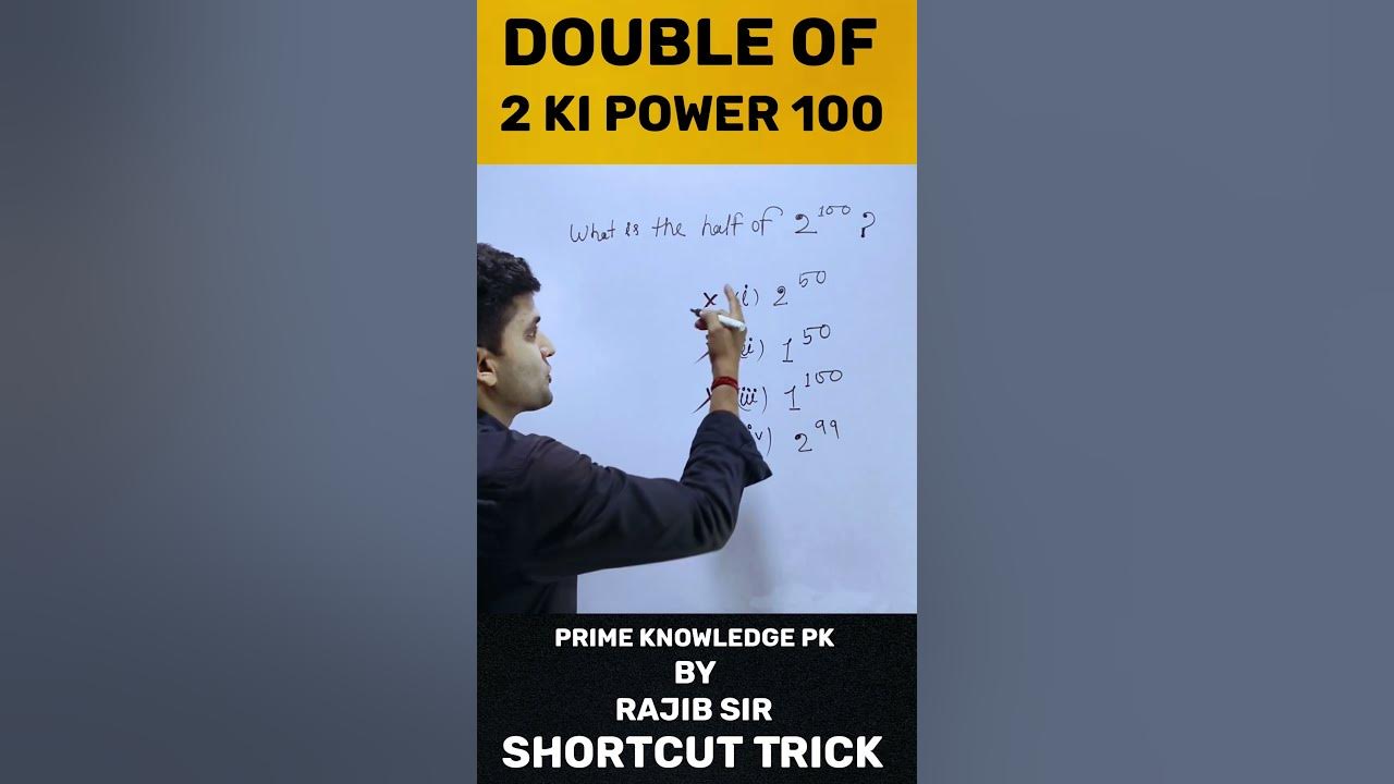 what-is-the-half-of-2-ki-power-100-prime-knowledge-pk-by-rajibsir