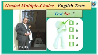 Graded Multiple Choice       English Tests:   Test 2