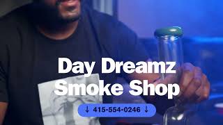 Smoke Shop near me | Day Dreamz Smoke Shop