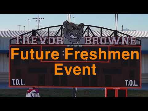Future Freshmen Event-Trevor Browne High School