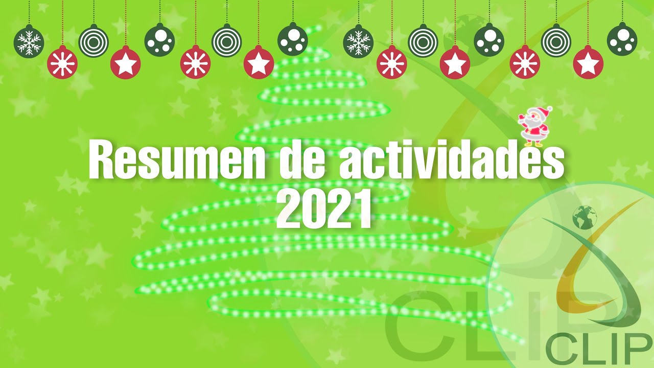 NUESTRO RESUMEN DEL AÑO - CLIP 2021