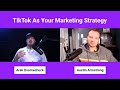 Tiktok as your marketing strategy