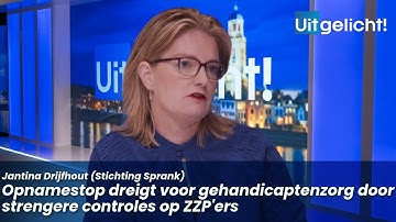 Uitgelicht! 19 november 2025 - Jantina Drijfhout over dreigende opnamestop in gehandicaptenzorg