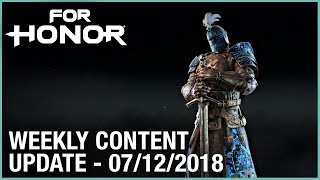 For Honor: Week 7/12/2018 | Weekly Content Update | Ubisoft [NA]