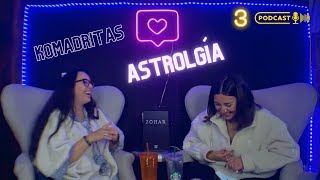 Komadritas Ep. 3 - Astrología