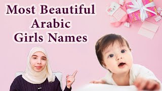 Most popular Arabic names for baby girls and their meanings