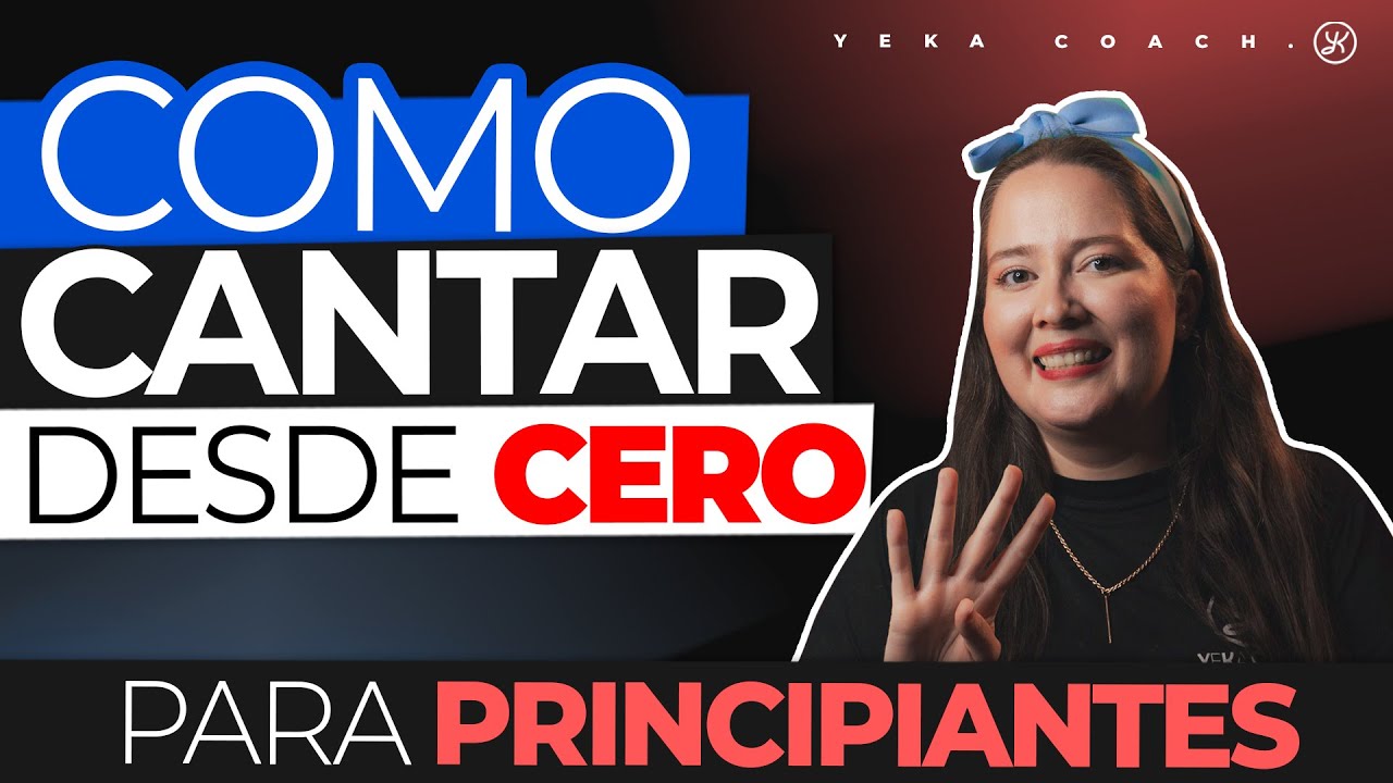 COMO CANTAR DESDE CERO | EJERCICIOS PARA PRINCIPIANTES | CONSEJOS PARA ...