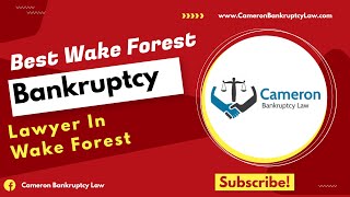 Best Wake Forest Bankruptcy Lawyer In Wake Forest | Best Lawyer In Wake Forest. NC for Bankruptcy