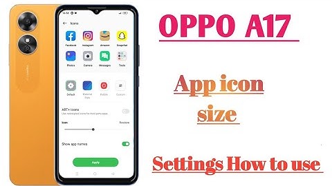 OPPO A17 App icon size settings features  || how to use