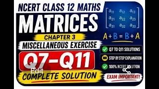NCERT Class 12 Maths Matrices Misc Ex, Q7-Q11 Solution
