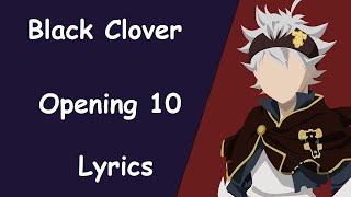 black clover op 10 lyrics