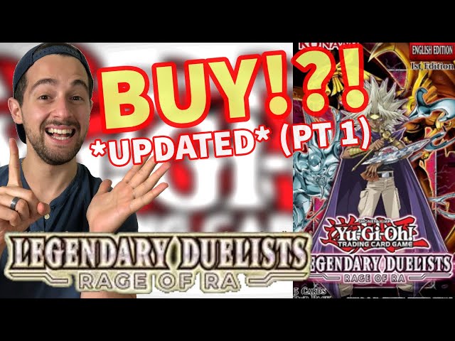 LEGENDARY DUELISTS RAGE OF RA *UPDATED* PT 1, BUY OR DON'T BUY!?! | Yu-Gi-Oh! Investment Discussions - YouTube LEGENDARY DUELISTS RAGE OF RA *UPDATED* PT 1, BUY OR DON'T BUY!?! | Yu-Gi-Oh! Investment Discussions - YouTube