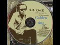 JJ CALE Golden Ring Rewind 2007 mp3