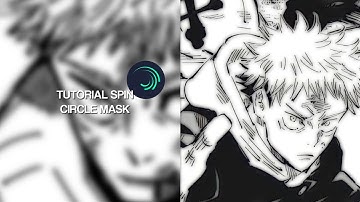 [ tutorial ] spin circle mask | alight motion