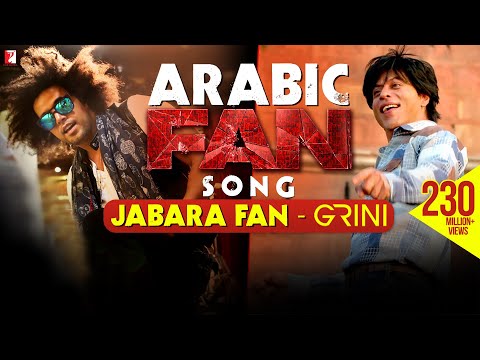 Arabic الأغنية العربية | Fan Song Anthem | Jabara Fan | Shah Rukh Khan | Grini