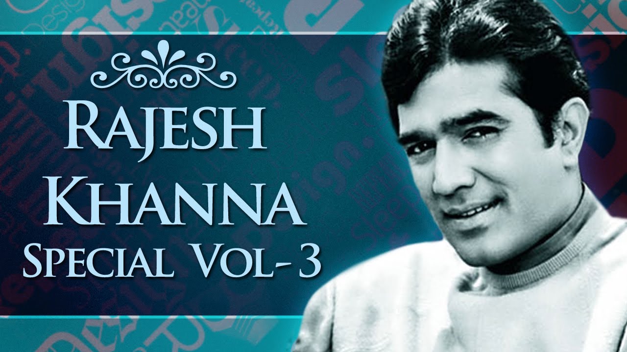 Non Stop Rajesh Khanna Superhit Song Collection (HD)  - Jukebox 3 - Top 10 Rajesh Khanna Songs