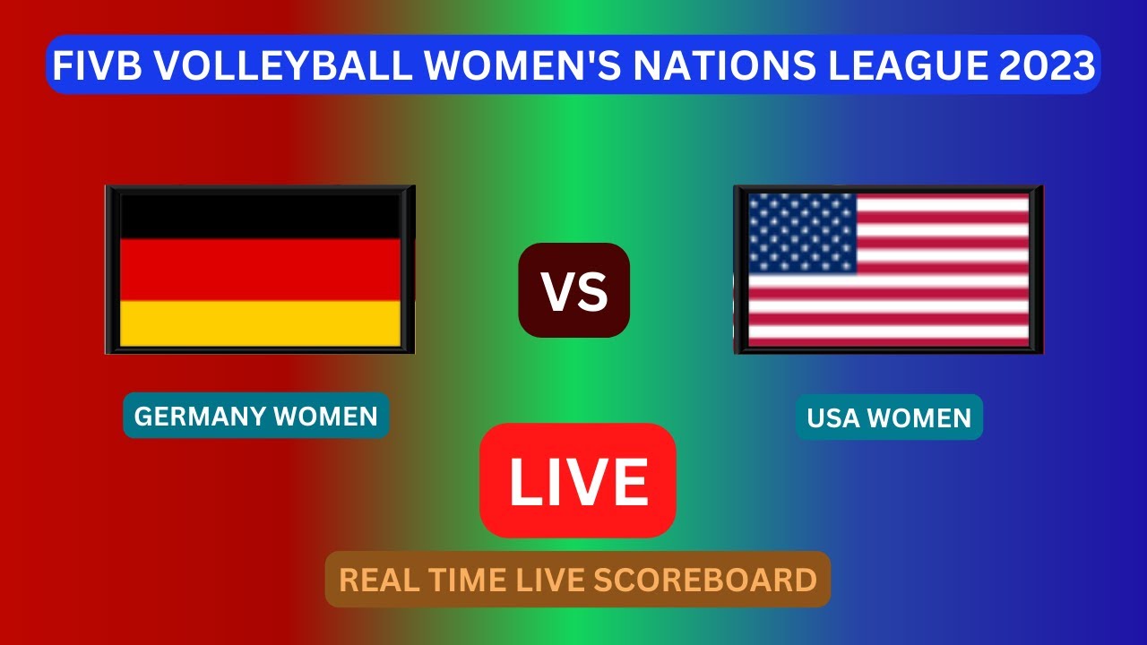 Germany Vs USA LIVE Score UPDATE Today 2023 FIVB Volleyball Womens Nations League Game 01 Jul 2023