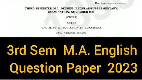 INTRODUCTION TO LINGUISTICS        |       3rd Sem     M.A. English    Question Paper  2023 #calicut