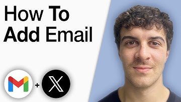 How To Add Gmail Email on X Account [2025 Full Guide]
