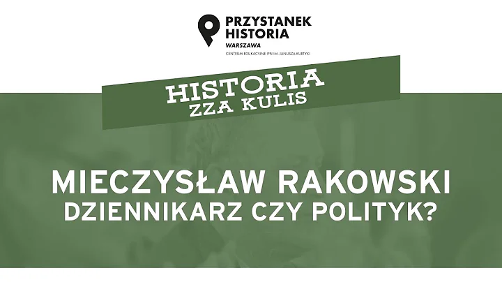 Mieczysaw Rakowski  dziennikarz czy polityk  cykl ...