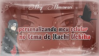 ⸙͎۪۫🍎⊰ Personalizando meu celular no tema de Itachi Uchiha screenshot 4