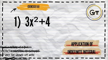 Application of Indefinite Integral, Exercise 9.6 #1. 3x²+4