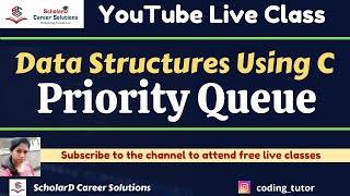 Class 16: Priority Queue Implementation | Data Structures using C | #priorityqueue #codingtutorial