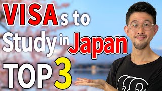 【Move to Japan】TOP 3 Visa types to study in Japan