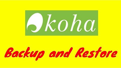 KOHA Backup and Restore Presented by: CSIR-KNOWGATE