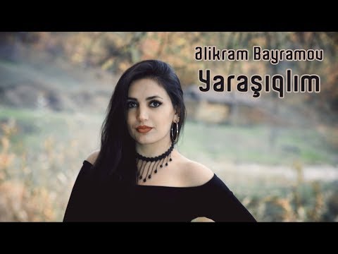 Əlikram Bayramov - Yaraşıqlım [OFFICIAL]