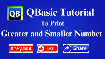 QBasic tutorial to Print Greater and Smaller Number in Two Input Numbers[Hindi]