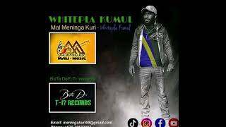 Mal Meninga Kuri - Whitepla Kumul Official Lyrics T17Records - 2K22