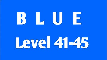 BLUE Level 41-45 Androidios Gameplay Walkthrough By Bart Bonte