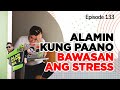 Alam Niyo Ba? Episode 133 | Reduce Stress in Natural Way