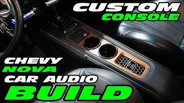 CHEVY NOVA CUSTOM CAR AUDIO BUILD PART 5 CENTER CONSOLE