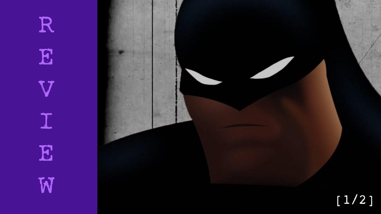 Batman: The Animated Series - In-Depth Review [part 1 of 2] - YouTube