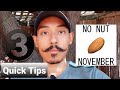 3 Quick Tips For A Successful No Nut November