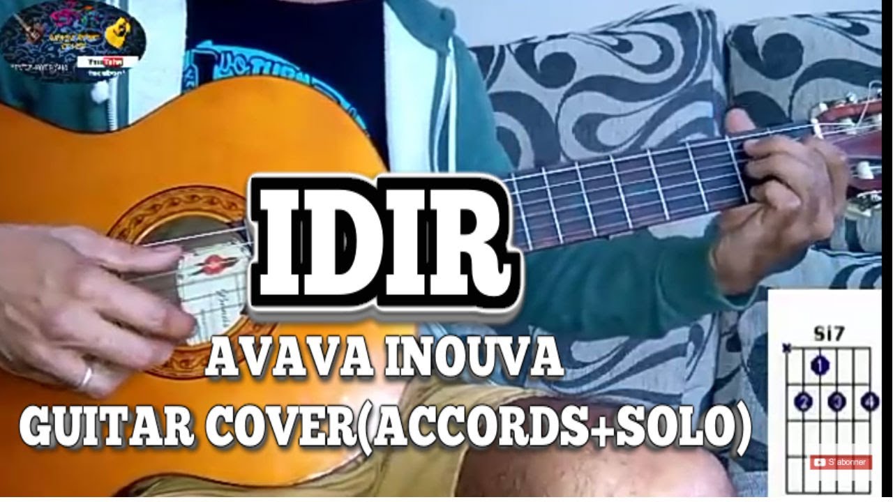 Idir: a vava inouva guitar cover,leçon de guitare (accords+solos). - YouTube
