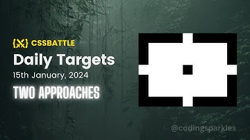 CSS Battle Daily Targets | 15th Jan, 2024 | Solution