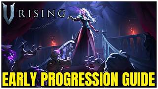 V Rising Early Game Progression Guide: Don't Skip These Unlocks