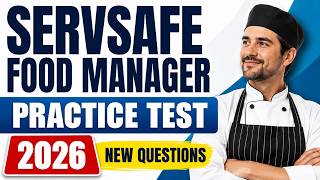 ServSafe Food Manager Practice Test 2026 | Full Answer Key & Complete Exam Review Guide