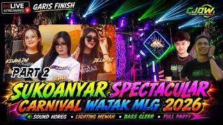 🔴PART 2 LIVE NOW SUKOANYAR SPECTACULAR‼️ GARIS FINIS KARNAVAL WAJAK 2026 PESERTA TERBAIK FUL ATRAKSI