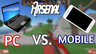 PC VS MOBILE IN ARSENAL // ROBLOX